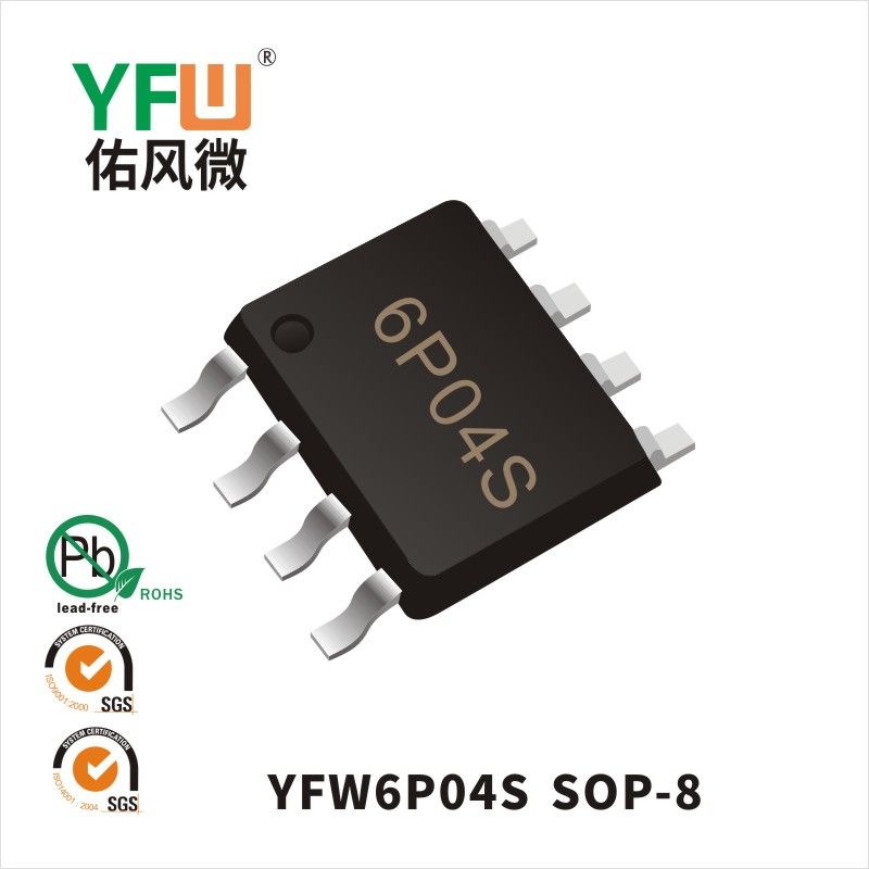 YFW6P04S SOP-8_Marking:6P04S MOSFEL_YFW brand